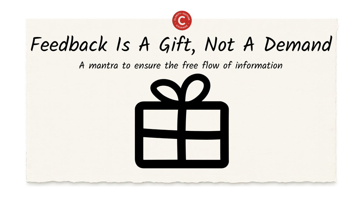 Feedback Is A Gift Not A Demand