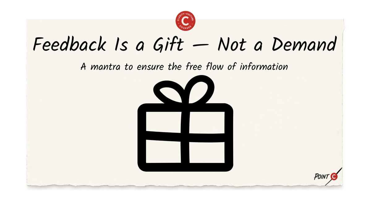 Feedback Is a Gift — Not a Demand