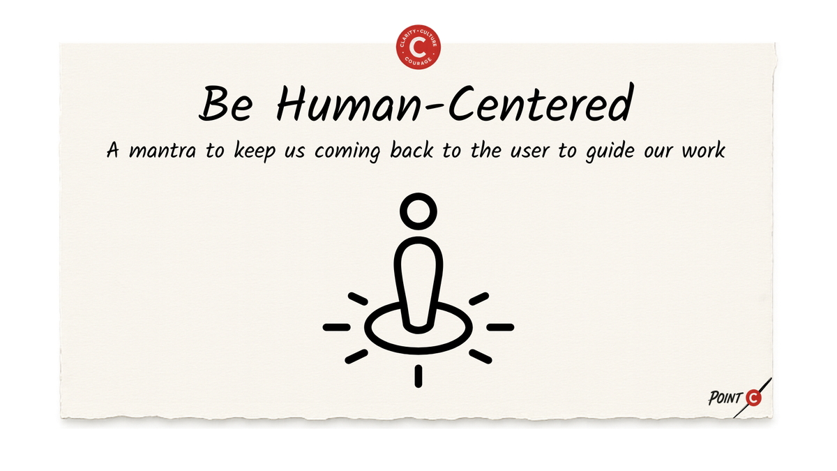 Be Human-Centered