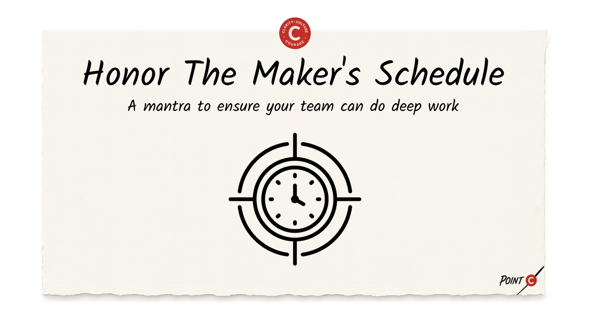 Honor The Maker's Schedule