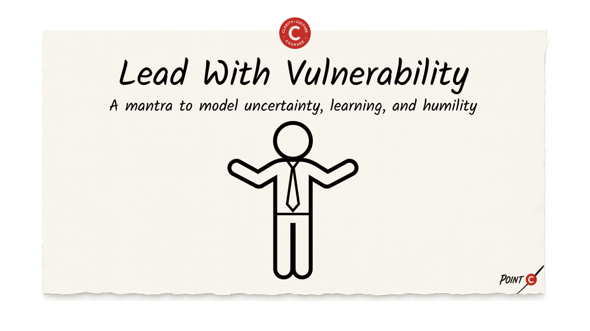 Lead With Vulnerability