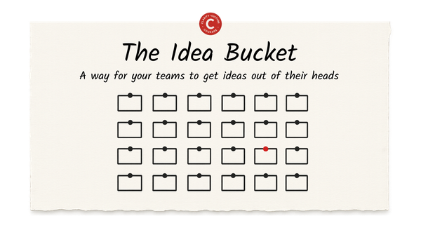 The Idea Bucket